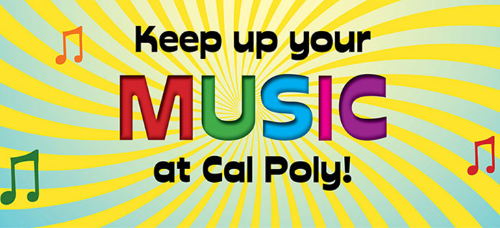 Keep Up Your Music at Cal Poly